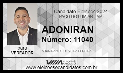 Candidato ADONIRAN 2024 - PAÇO DO LUMIAR - Eleições