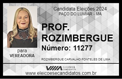 Candidato PROFESSORA ROZIMBERGUE 2024 - PAÇO DO LUMIAR - Eleições