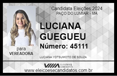 Candidato LUCIANA GUEGUEU 2024 - PAÇO DO LUMIAR - Eleições