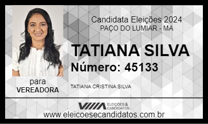 Candidato TATIANA SILVA 2024 - PAÇO DO LUMIAR - Eleições