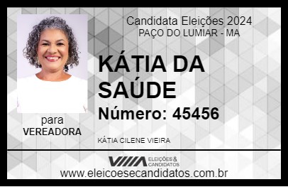 Candidato KÁTIA DA SAÚDE 2024 - PAÇO DO LUMIAR - Eleições