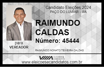 Candidato RAIMUNDO CALDAS 2024 - PAÇO DO LUMIAR - Eleições