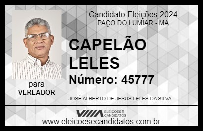 Candidato CAPELÃO LELES 2024 - PAÇO DO LUMIAR - Eleições