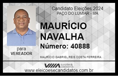 Candidato MAURÍCIO NAVALHA 2024 - PAÇO DO LUMIAR - Eleições