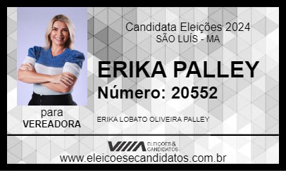 Candidato ERIKA PALLEY 2024 - SÃO LUÍS - Eleições