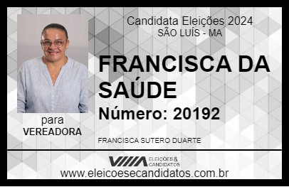 Candidato FRANCISCA DA SAÚDE 2024 - SÃO LUÍS - Eleições