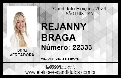 Candidato REJANNY BRAGA 2024 - SÃO LUÍS - Eleições