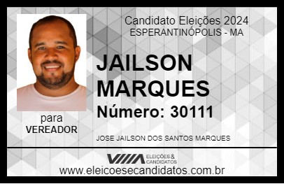 Candidato JAILSON MARQUES 2024 - ESPERANTINÓPOLIS - Eleições