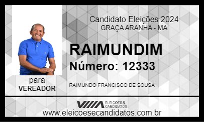 Candidato RAIMUNDIM 2024 - GRAÇA ARANHA - Eleições