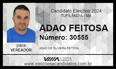 Candidato ADAO FEITOSA 2024 - TUFILÂNDIA - Eleições