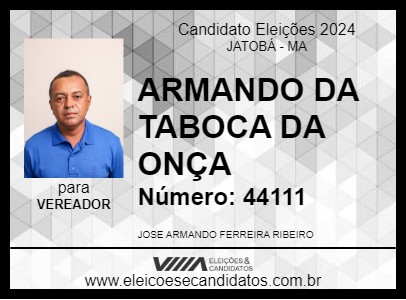 Candidato ARMANDO DA TABOCA DA ONÇA 2024 - JATOBÁ - Eleições