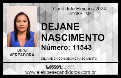 Candidato DEJANE NASCIMENTO 2024 - JATOBÁ - Eleições