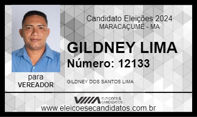 Candidato GILDNEY LIMA 2024 - MARACAÇUMÉ - Eleições