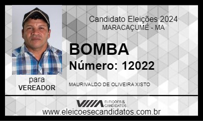 Candidato BOMBA 2024 - MARACAÇUMÉ - Eleições