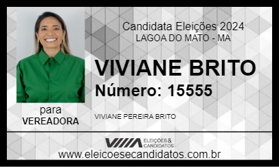 Candidato VIVIANE BRITO 2024 - LAGOA DO MATO - Eleições