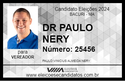 Candidato DR PAULO NERY 2024 - BACURI - Eleições