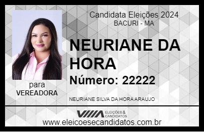 Candidato NEURIANE DA HORA 2024 - BACURI - Eleições