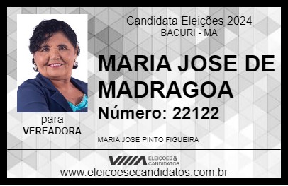 Candidato MARIA JOSE DE MADRAGOA 2024 - BACURI - Eleições