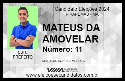 Candidato MATEUS DA AMOVELAR 2024 - PIRAPEMAS - Eleições