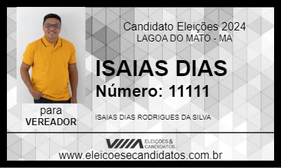 Candidato ISAIAS DIAS 2024 - LAGOA DO MATO - Eleições