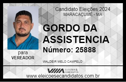 Candidato GORDO DA ASSISTENCIA 2024 - MARACAÇUMÉ - Eleições