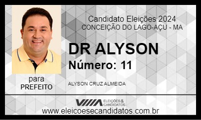 Candidato DR  ALYSON 2024 - CONCEIÇÃO DO LAGO-AÇU - Eleições