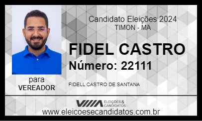 Candidato FIDEL CASTRO 2024 - TIMON - Eleições