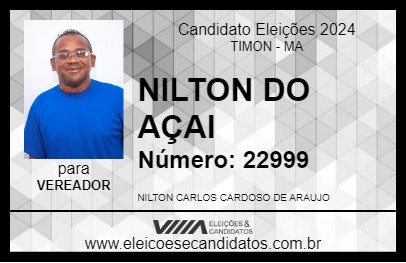 Candidato NILTON DO AÇAI 2024 - TIMON - Eleições