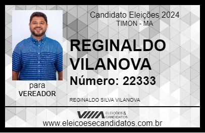 Candidato REGINALDO VILANOVA 2024 - TIMON - Eleições