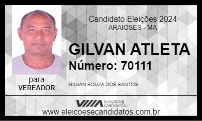 Candidato GILVAN ATLETA 2024 - ARAIOSES - Eleições