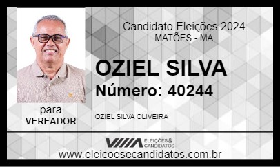 Candidato OZIEL SILVA 2024 - MATÕES - Eleições