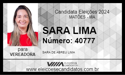 Candidato SARA LIMA 2024 - MATÕES - Eleições