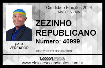 Candidato ZEZINHO REPUBLICANO 2024 - MATÕES - Eleições