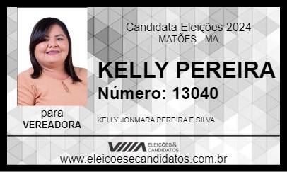 Candidato KELLY PEREIRA 2024 - MATÕES - Eleições