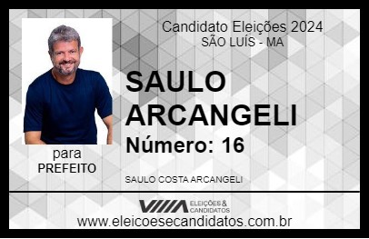 Candidato SAULO ARCANGELI 2024 - SÃO LUÍS - Eleições