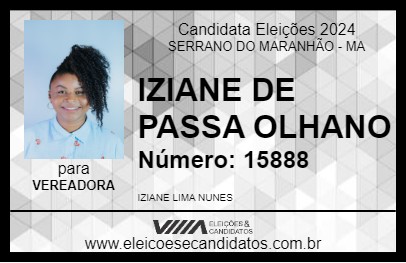 Candidato IZIANE DE PASSA OLHANO 2024 - SERRANO DO MARANHÃO - Eleições