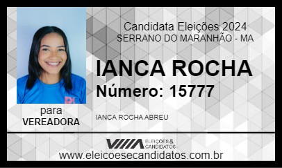 Candidato IANCA ROCHA 2024 - SERRANO DO MARANHÃO - Eleições