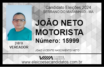 Candidato JOÃO NETO MOTORISTA 2024 - SERRANO DO MARANHÃO - Eleições