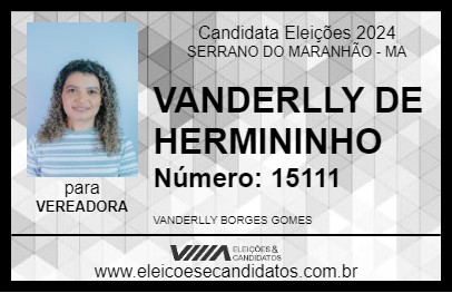 Candidato VANDERLLY DE HERMININHO 2024 - SERRANO DO MARANHÃO - Eleições