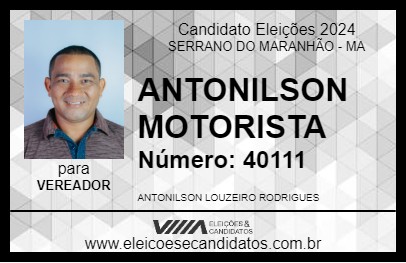 Candidato ANTONILSON MOTORISTA 2024 - SERRANO DO MARANHÃO - Eleições