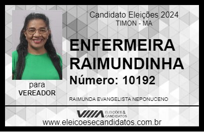 Candidato ENFERMEIRA RAIMUNDINHA 2024 - TIMON - Eleições