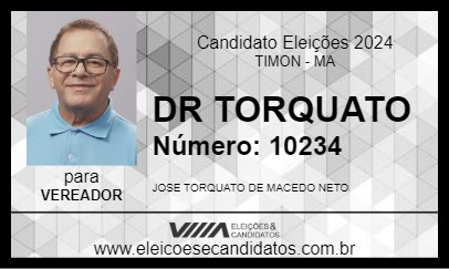 Candidato DR TORQUATO 2024 - TIMON - Eleições