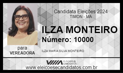 Candidato ILZA MONTEIRO 2024 - TIMON - Eleições