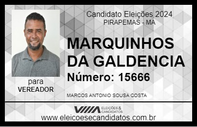 Candidato MARQUINHOS DA GALDENCIA 2024 - PIRAPEMAS - Eleições