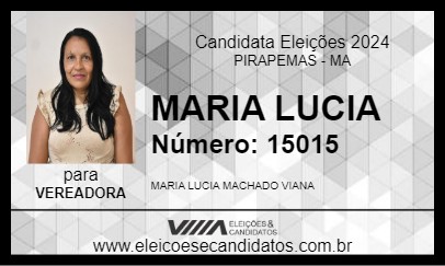 Candidato MARIA LUCIA 2024 - PIRAPEMAS - Eleições