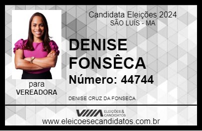 Candidato DENISE FONSÊCA 2024 - SÃO LUÍS - Eleições