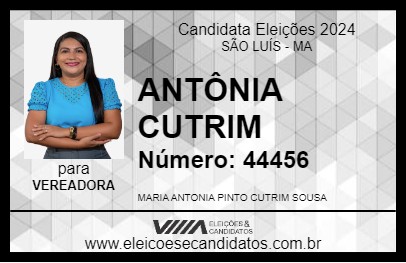 Candidato ANTÔNIA CUTRIM 2024 - SÃO LUÍS - Eleições