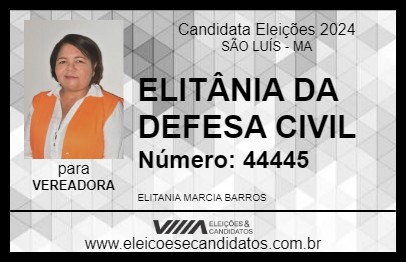 Candidato ELITÂNIA DA DEFESA CIVIL 2024 - SÃO LUÍS - Eleições