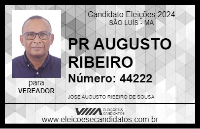 Candidato PR AUGUSTO RIBEIRO 2024 - SÃO LUÍS - Eleições