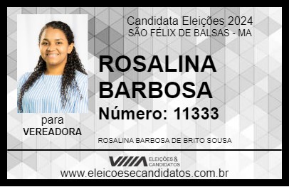 Candidato ROSALINA BARBOSA 2024 - SÃO FÉLIX DE BALSAS - Eleições